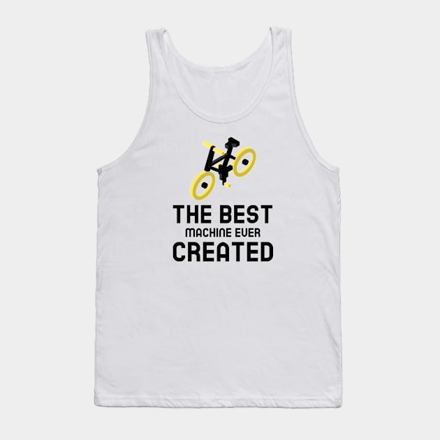 The Best Machine Ever Created - Cycling Tank Top by Jitesh Kundra